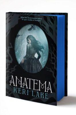 ANATEMA (EL BOSQUE VORAZ 1)