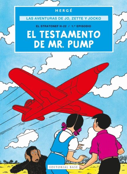 LAS AVENTURAS DE JO, ZETTE Y JOCKO 01 EL TESTAMENTO DE MR. PUMP