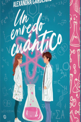UN ENREDO CUANTICO (CANTOS PINTADOS)