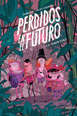 PERDIDOS EN EL FUTURO 01. LA TEMPESTAD
