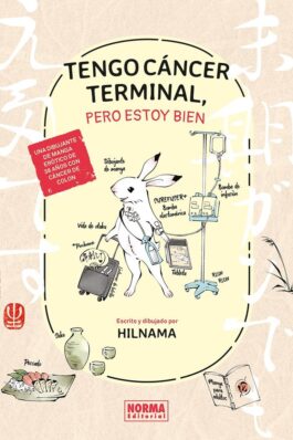 TENGO CÁNCER TERMINAL, PERO ESTOY BIEN