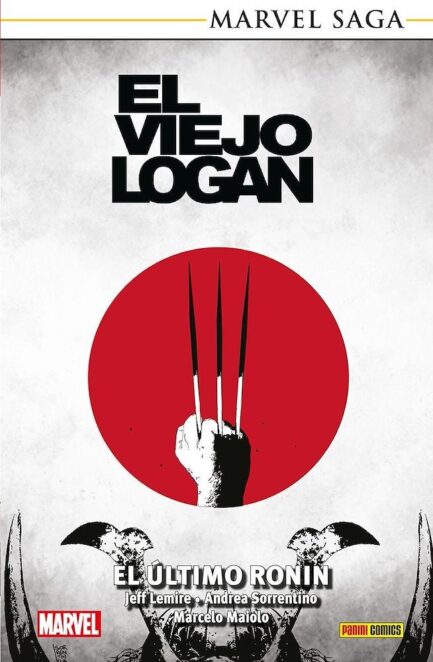 MARVEL SAGA TPB EL VIEJO LOGAN 02 EL ÚLTIMO RONIN