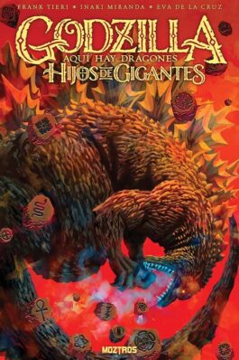 GODZILLA. AQUI HAY DRAGONES – HIJOS DE GIGANTES