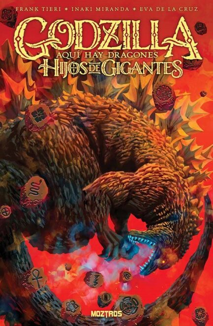GODZILLA. AQUI HAY DRAGONES - HIJOS DE GIGANTES