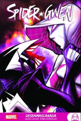 SPIDER-GWEN 04 DESENMASCARADA (MARVEL YOUNG ADULTS)