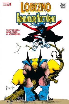 LOBEZNO Y RONDADOR NOCTURNO (MARVEL GRAPHIC NOVELS) (MARVEL SD EXCLUSIVE)
