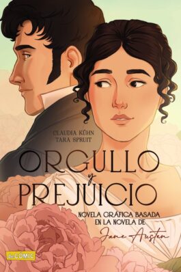 ORGULLO Y PREJUICIO. LA NOVELA GRÁFICA BASADA EN LA OBRA DE JANE AUSTEN