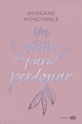 UN OTOÑO PARA PERDONAR