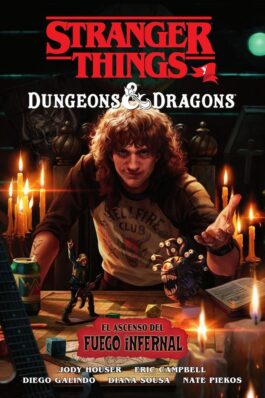 STRANGER THINGS Y DUNGEONS & DRAGONS: EL ASCENSO DEL FUEGO INFERNAL