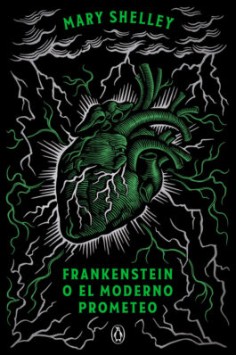 FRANKENSTEIN O EL MODERNO PROMETEO (EDICIÓN CONMEMORATIVA)