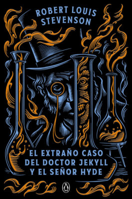 EL EXTRAÑO CASO DEL DOCTOR JEKYLL Y EL SEÑOR HYDE
