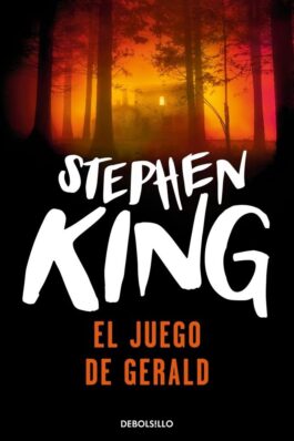 EL JUEGO DE GERALD (STEPHEN KING) (DEBOLSILLO)