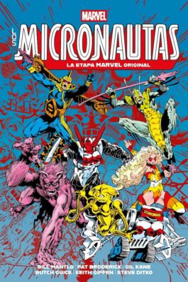 LOS MICRONAUTAS. LA ETAPA MARVEL ORIGINAL 02 (MARVEL SD EXCLUSIVE)