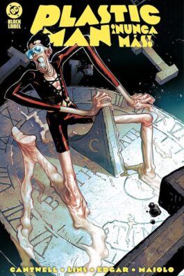 DC BLACK LABEL ¡PLASTIC MAN NUNCA MÁS!