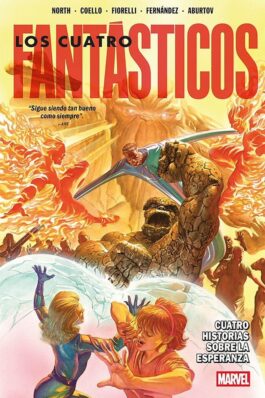 MARVEL PREMIERE. LOS 4 FANTASTICOS DE RYAN NORTH 02 CUATRO HISTORIAS SOBRE LA ESPERANZA