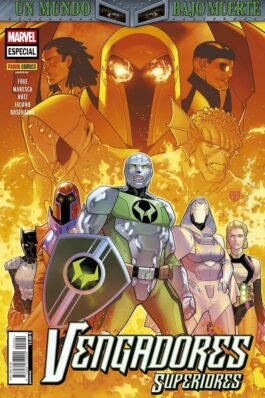 UN MUNDO BAJO MUERTE: VENGADORES SUPERIORES (4)