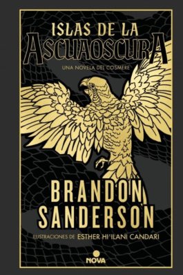 ISLAS DE LA ASCUAOSCURA (NOVELA SECRETA 5)