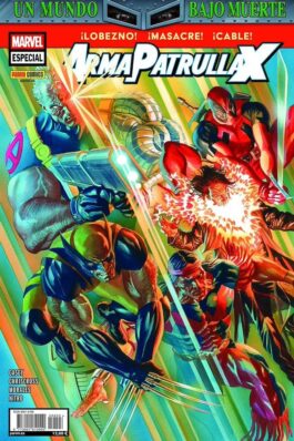 UN MUNDO BAJO MUERTE: ARMA PATRULLA-X