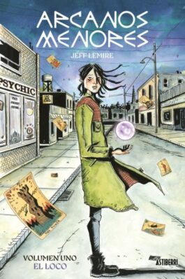 ARCANOS MENORES 01 EL LOCO.