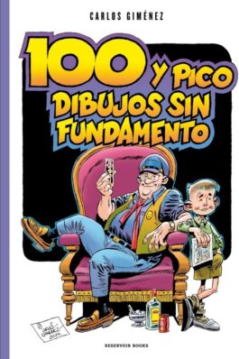 CIEN Y PICO DIBUJOS SIN FUNDAMENTO