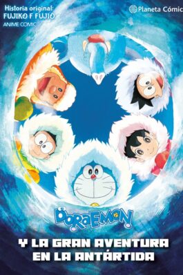 DORAEMON: NOBITA Y Y LA GRAN AVENTURA DE LA ANTÁRTIDA