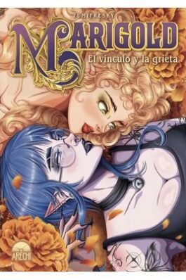 MARIGOLD EL VINCULO Y LA GRIETA