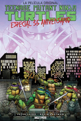 TMNT: LA PELICULA ORIGINAL. ESPECIAL 35 ANIVERSARIO