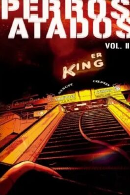 PERROS ATADOS VOL. 02