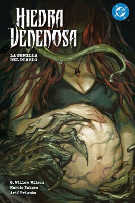 DC PREMIERE. AMANECER DE DC. HIEDRA VENENOSA 03 LA SEMILLA DEL DIABLO