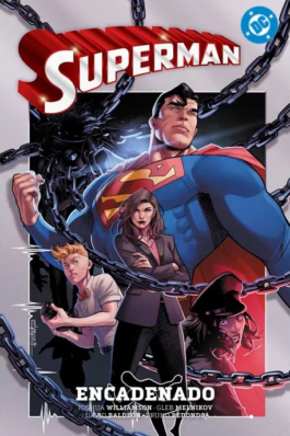 DC PREMIERE. AMANECER DE DC. SUPERMAN 02 EL ENCADENADO