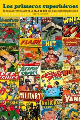LOS PRIMEROS SUPERHEROES