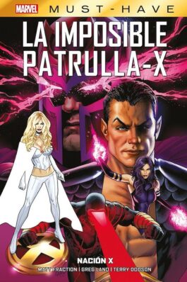 MARVEL MUST-HAVE. LA IMPOSIBLE PATRULLA-X 13 NACION X