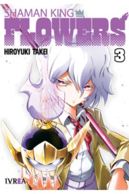 SHAMAN KING: FLOWERS 03