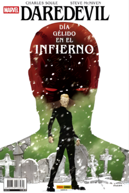 DAREDEVIL. DIA GELIDO EN EL INFIERNO (MARVEL ONE-SHOT)