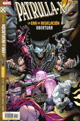 PATRULLA-X LA ERA DE LA REVELACION: OBERTURA 100