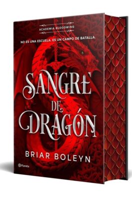 SANGRE DE DRAGÓN (ACADEMIA BLOODWING 1) EDICIÓN LIMITADA CON CANTOS TINTADOS