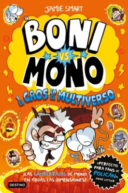 BONI VS. MONO 7 BONI VS. MONO Y EL CAOS EN EL MULTIVERSO