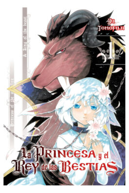 LA PRINCESA Y EL REY DE LAS BESTIAS 01