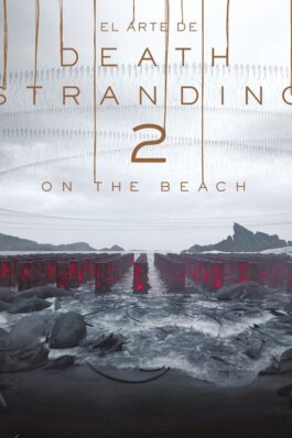 EL ARTE DE DEATH STRANDING 02: ON THE BEACH