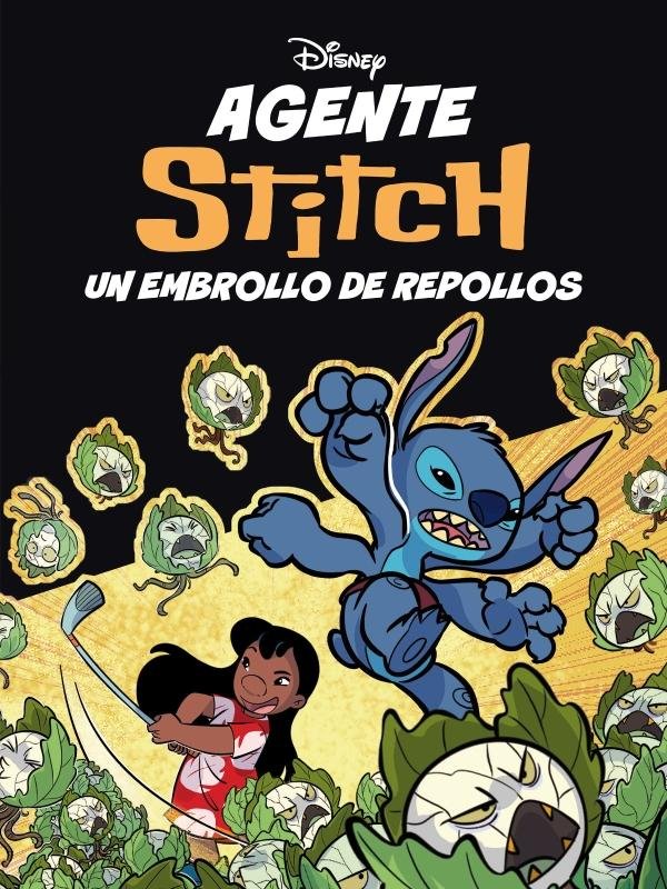 AGENTE STITCH. UN EMBROLLO DE REPOLLOS. CÓMIC 2
