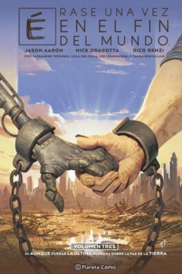 ÉRASE UNA VEZ EN EL FIN DEL MUNDO 03