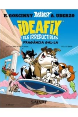 IDEAFIX I ELS IRREDUCTIBLES 08 FRAGANCIA GALA