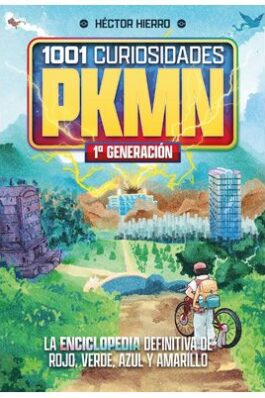1001 CURIOSIDADES DE PKMN: 1A GENERACION