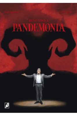 BIENVENIDOS A PANDEMONIA