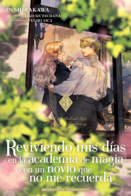 REVIVIENDO MIS DÍAS EN LA ACADEMIA DE MAGIA CON UN NOVIO QUE NO ME RECUERDA 03