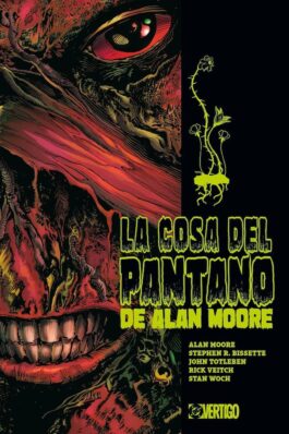 LA COSA DEL PANTANO DE ALAN MOORE 02 (DC VERTIGO)
