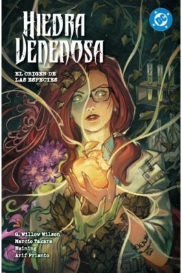 DC PREMIERE. AMANECER DE DC. HIEDRA VENENOSA 04 EL ORIGEN DE LAS ESPECIES