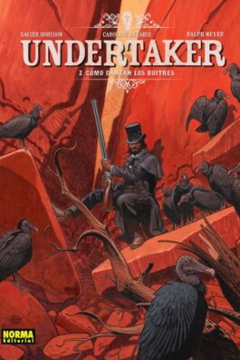 UNDERTAKER 02 COMO DANZAN LOS BUITRES