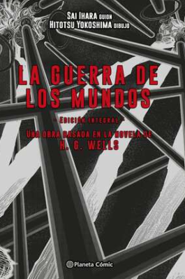 LA GUERRA DE LOS MUNDOS (INTEGRAL)