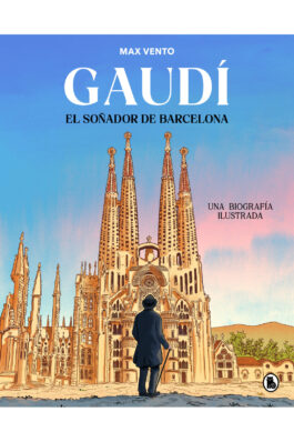 GAUDI EL SOÑADOR DE BARCELONA